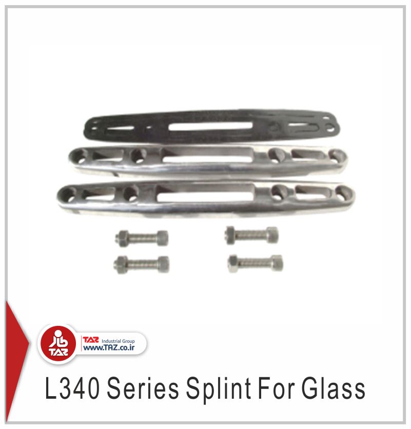 L340 series splint for glass